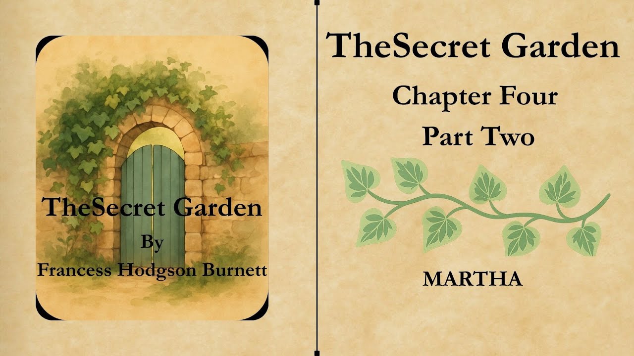 The Secret Garden CH4 Part2