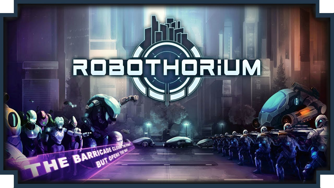 Robothorium: Cyberpunk Dungeon Crawler - (Tactical Strategy Game)