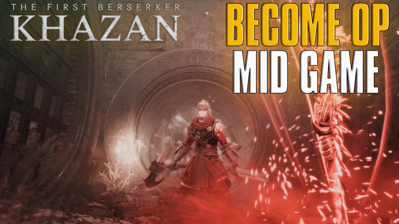 The First Berserker Khazan Best Farming To Become OP Mid Game Ultimate Guide!
