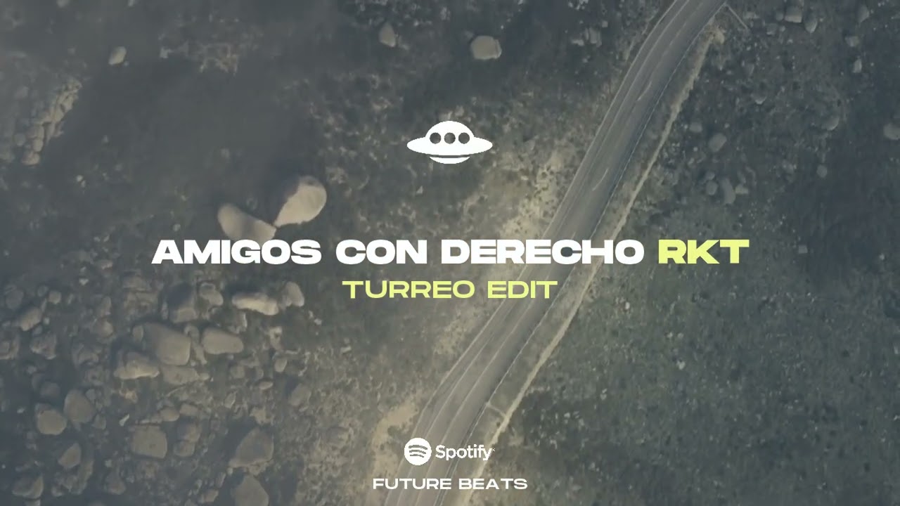 AMIGOS CON DERECHO RKT Ft @DUMMYYYYY123  (Turreo Edit)