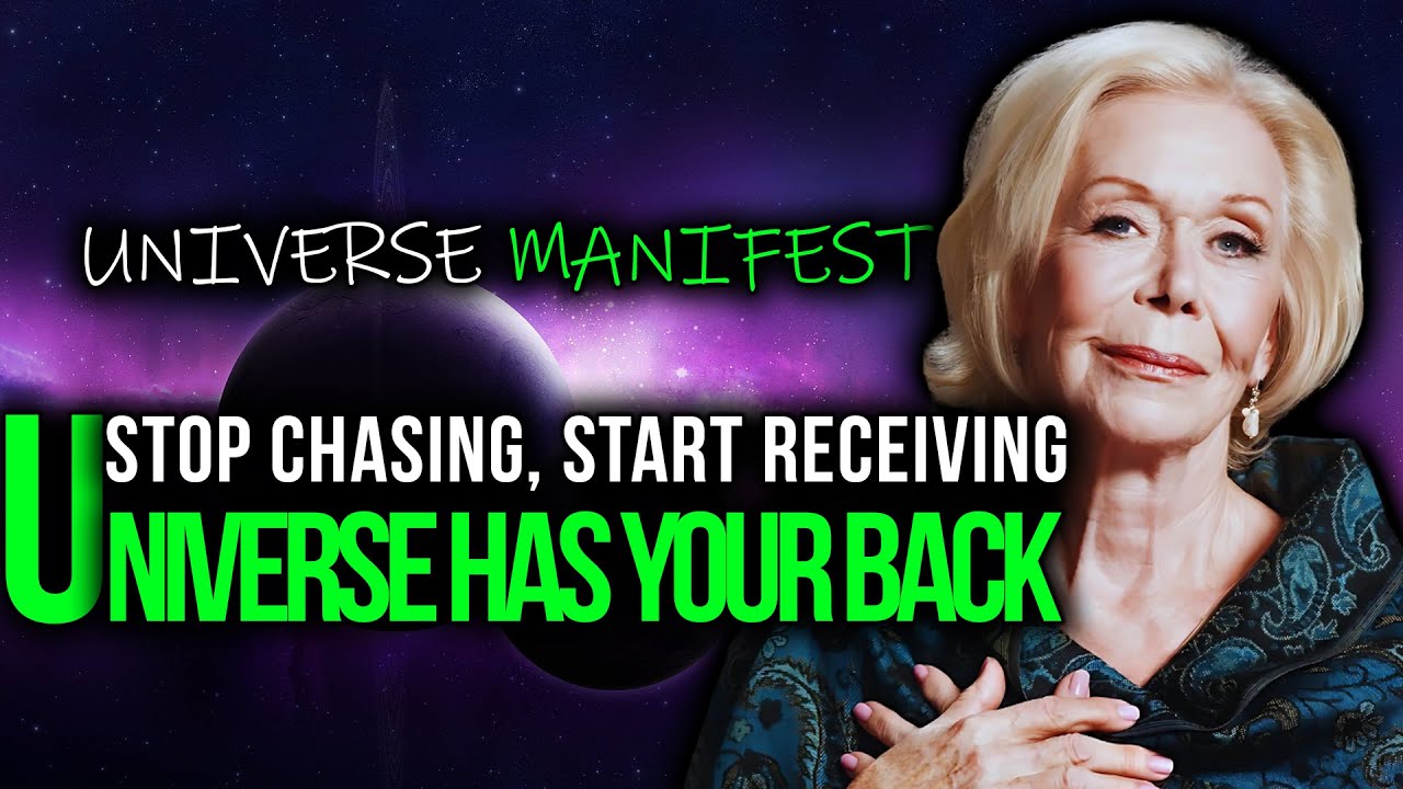 Louise Hay - RELAX and Let the Universe Manifest Anything for You!