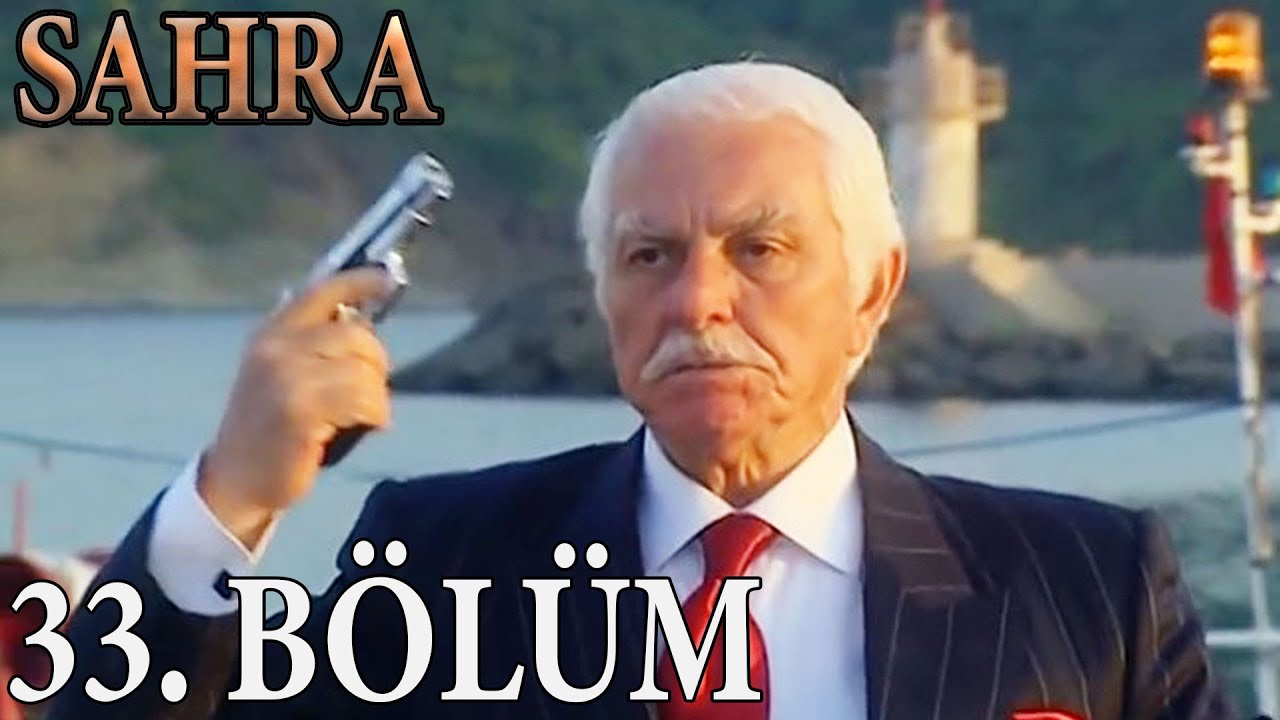 Sahra 33. Bölüm (HD)