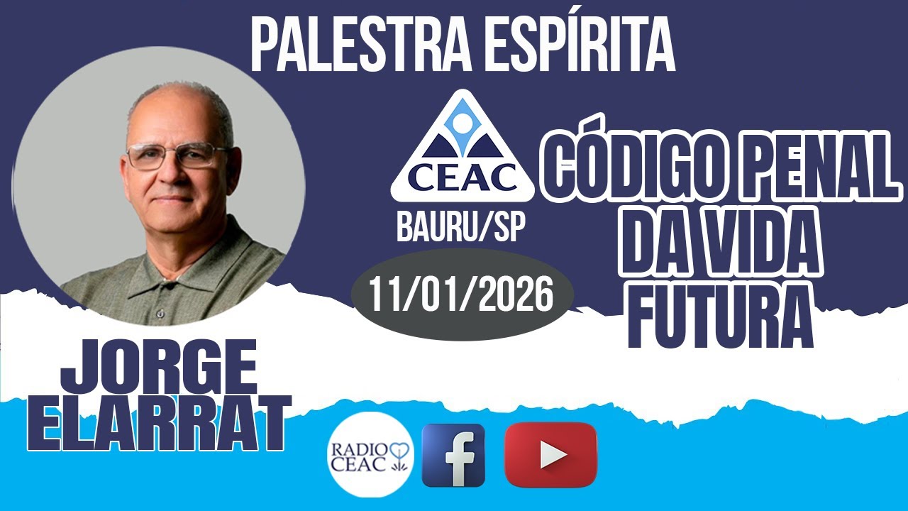 O Código Penal da Vida Futura | Palestra Espírita Jorge Elarrat