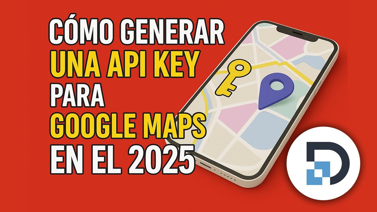 Cómo generar una Api Key de Google Maps en el 2025