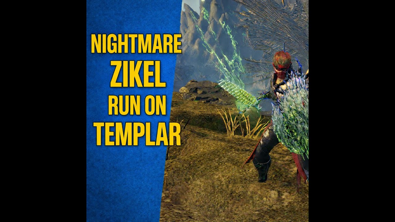 Nightmare Zikel run on Templar