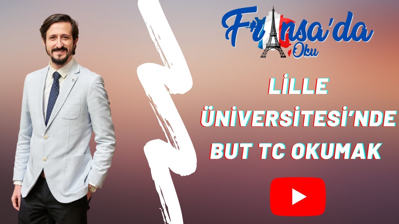 Lille Üniversitesi’nde BUT TC Okumak