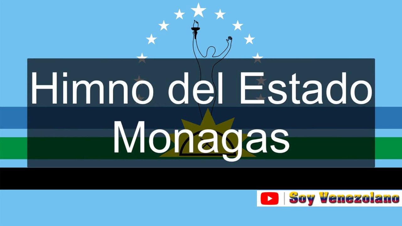 Himno del Estado Monagas (Venezuela) | Soy Venezolano