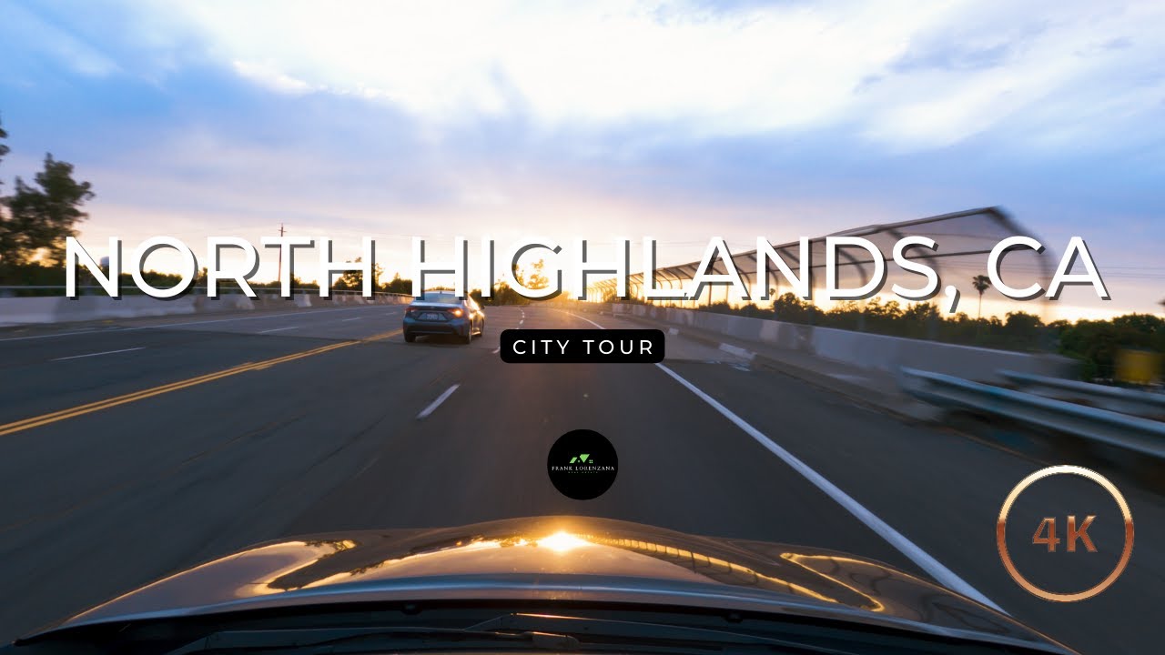North Highlands & Foothill Farms, CA | City Tour [4K]