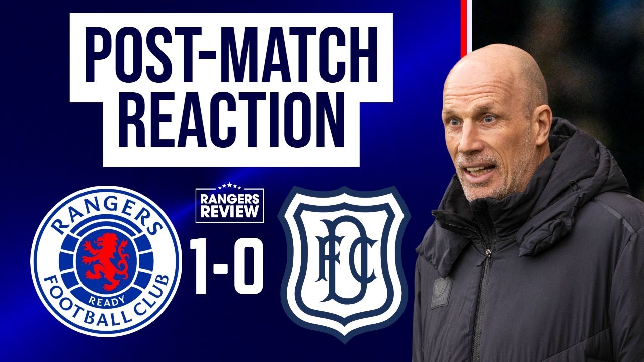 Rangers edge past Dundee - but did they deserve more?