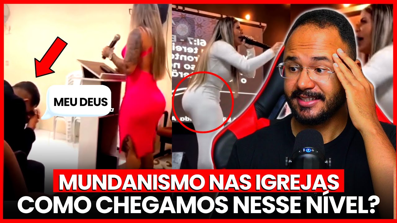 MUNDANISMO e S£NSU4LIDADE nas ROUPAS de HOMENS e MULHERES na IGREJA - ABSURDO!