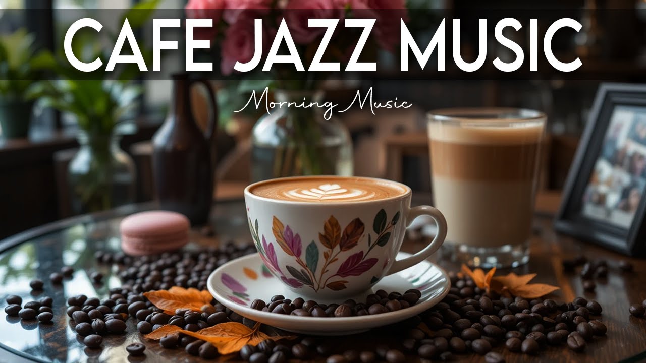 Cafe Jazz Music ☕ Bossa Nova background for Studying, Working & Relaxing