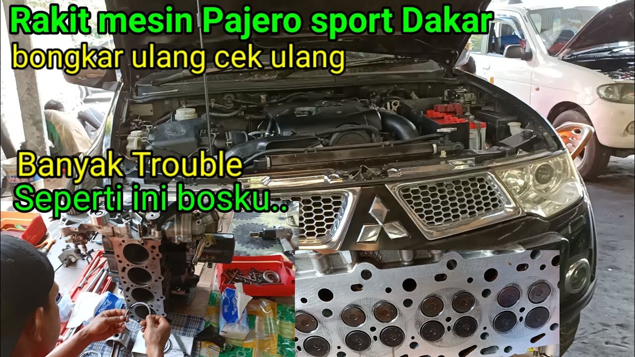 Rakit mesin Pajero sport Dakar 2012 | bongkar ulang cek ulang