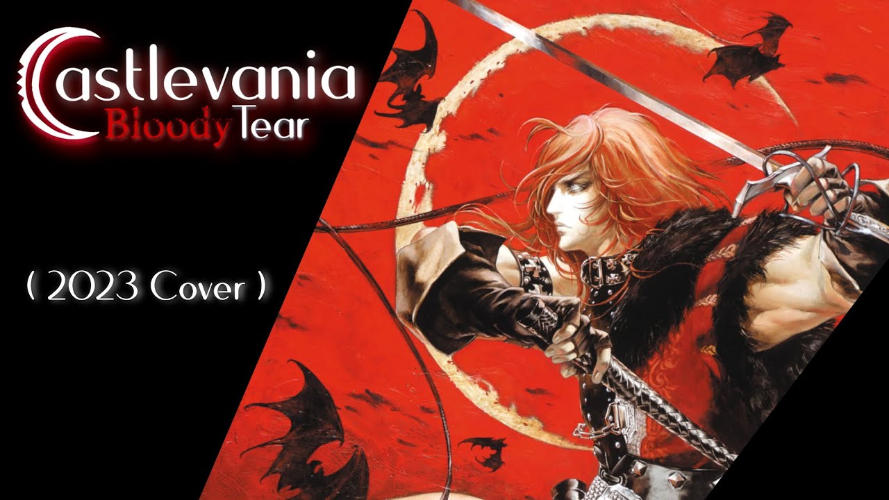 Castlevania - Bloody Tears ( 2024 Remix )