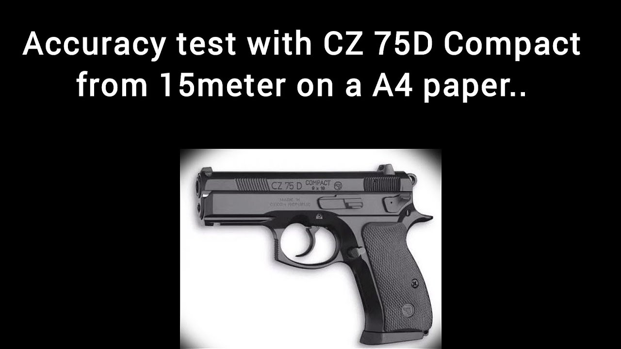 CZ 75D Compact (Tolmar) Accuracy Test (A4 Paper / 15 meter)