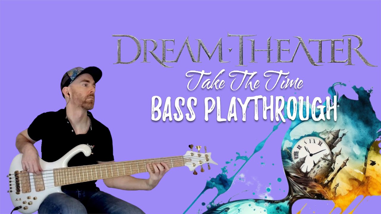 DREAM THEATER take the time (Bass Playthrough)