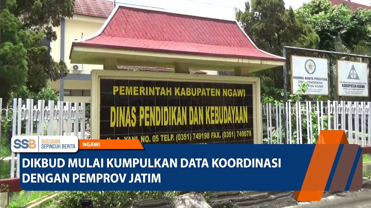 NGAWI - Dikbud Mulai Kumpulkan Data Koordinasi dengan Pemprov Jatim