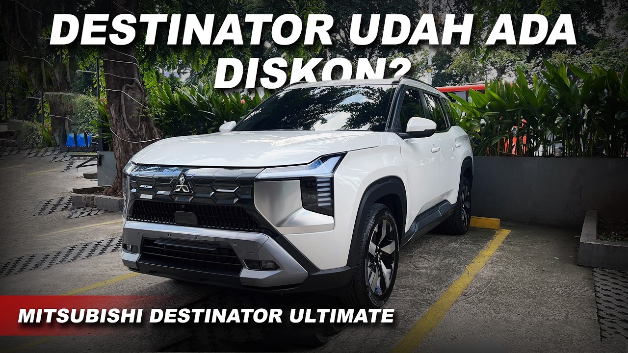 UDAH ADA DISKON BELUM SIH ? - REVIEW MITSUBISHI DESTINATOR ULTIMATE 2026