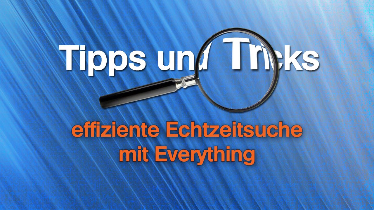 effiziente Echtzeitsuche mit Everything