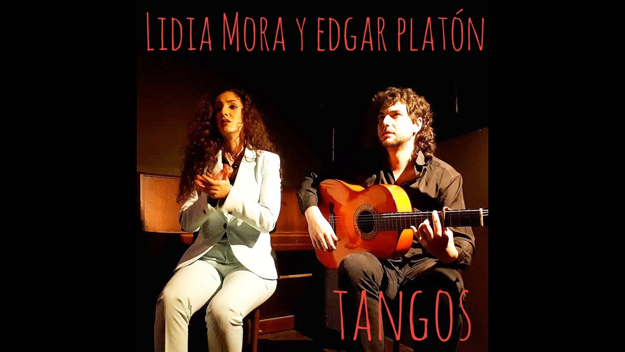 Lidia Mora y Edgar Platón - Tangos