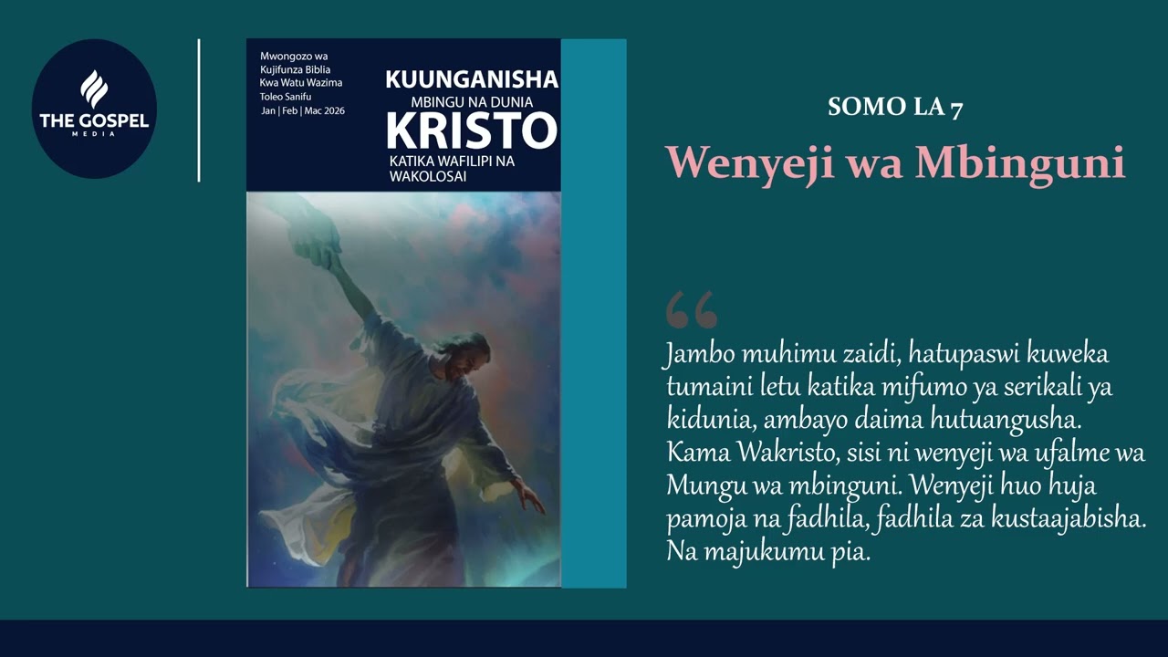 Lesoni Juma Hili || Somo la 7 || Wenyeji wa Mbinguni || Jumapili || 1Q2026