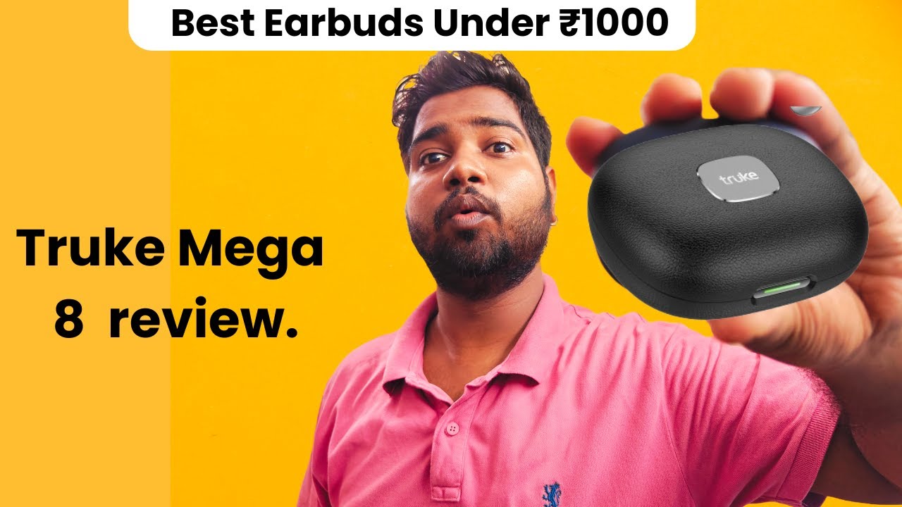 Truke Mega 8 Review | Best Earbuds Under ₹1000? | Truke mega 8 review after 15 days