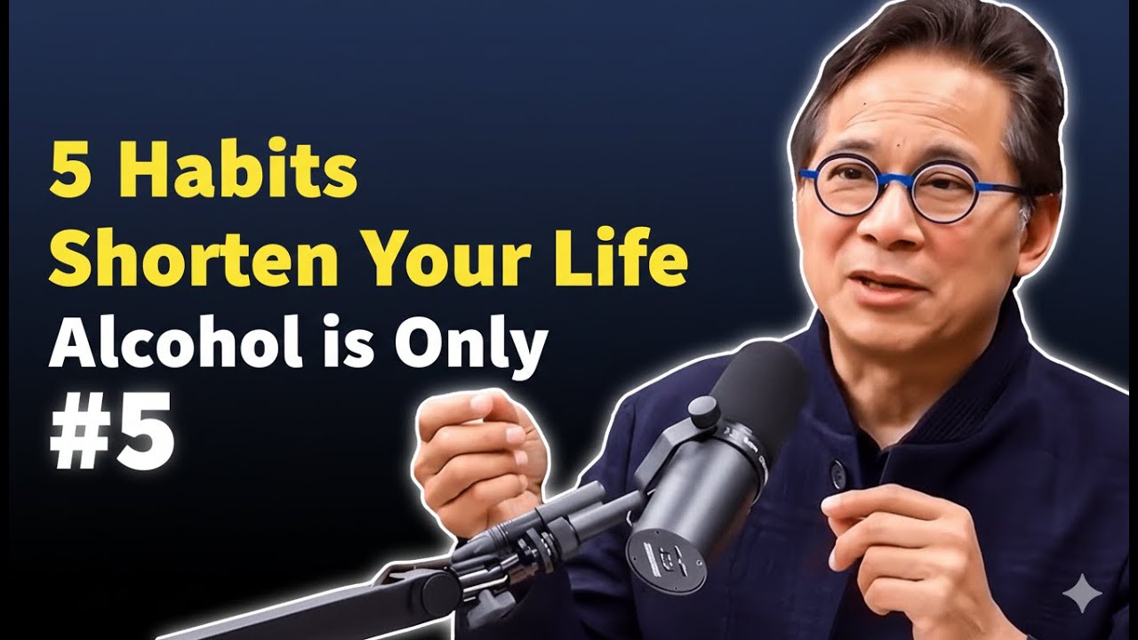 5 Everyday Habits That Quietly Shorten Men’s Lives Alcohol Is Only #5 | Dr. William Li