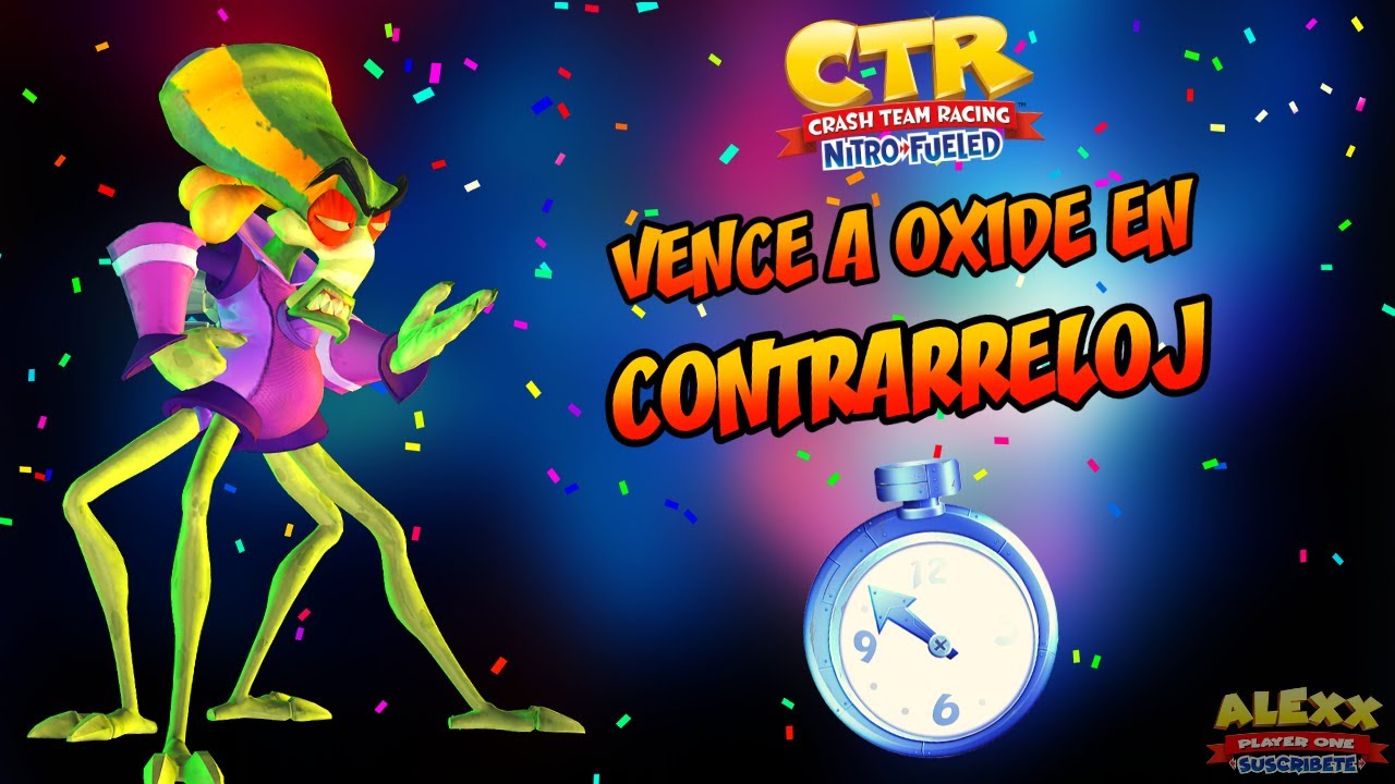 Tips contrarreloj para vencer a Oxide 🏁🕒, Mega-Mix Manía y más | Crash Team Racing Nitro Fueled