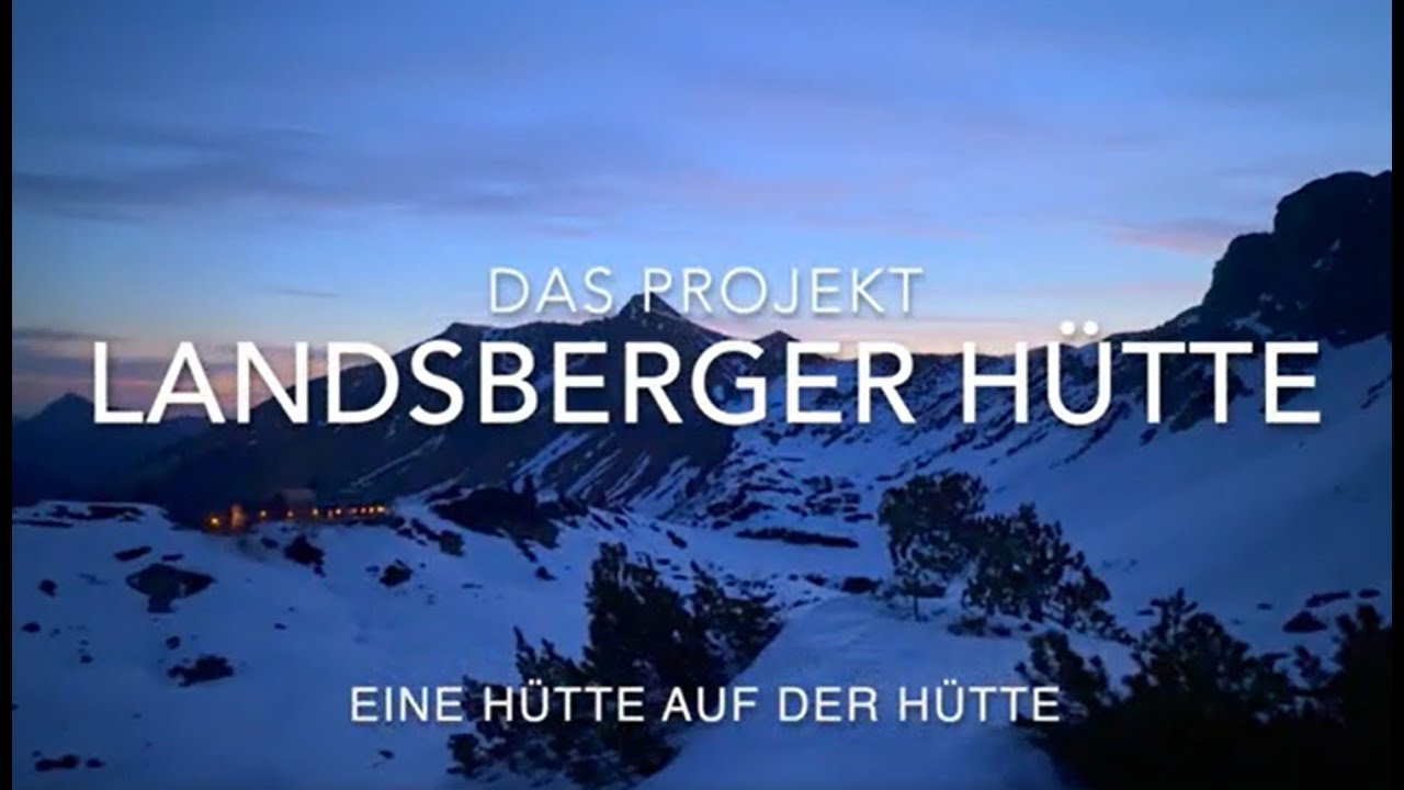 Landsberger Hütte 2025: ein Bauprojekt auf 1810 Metern Höhe
