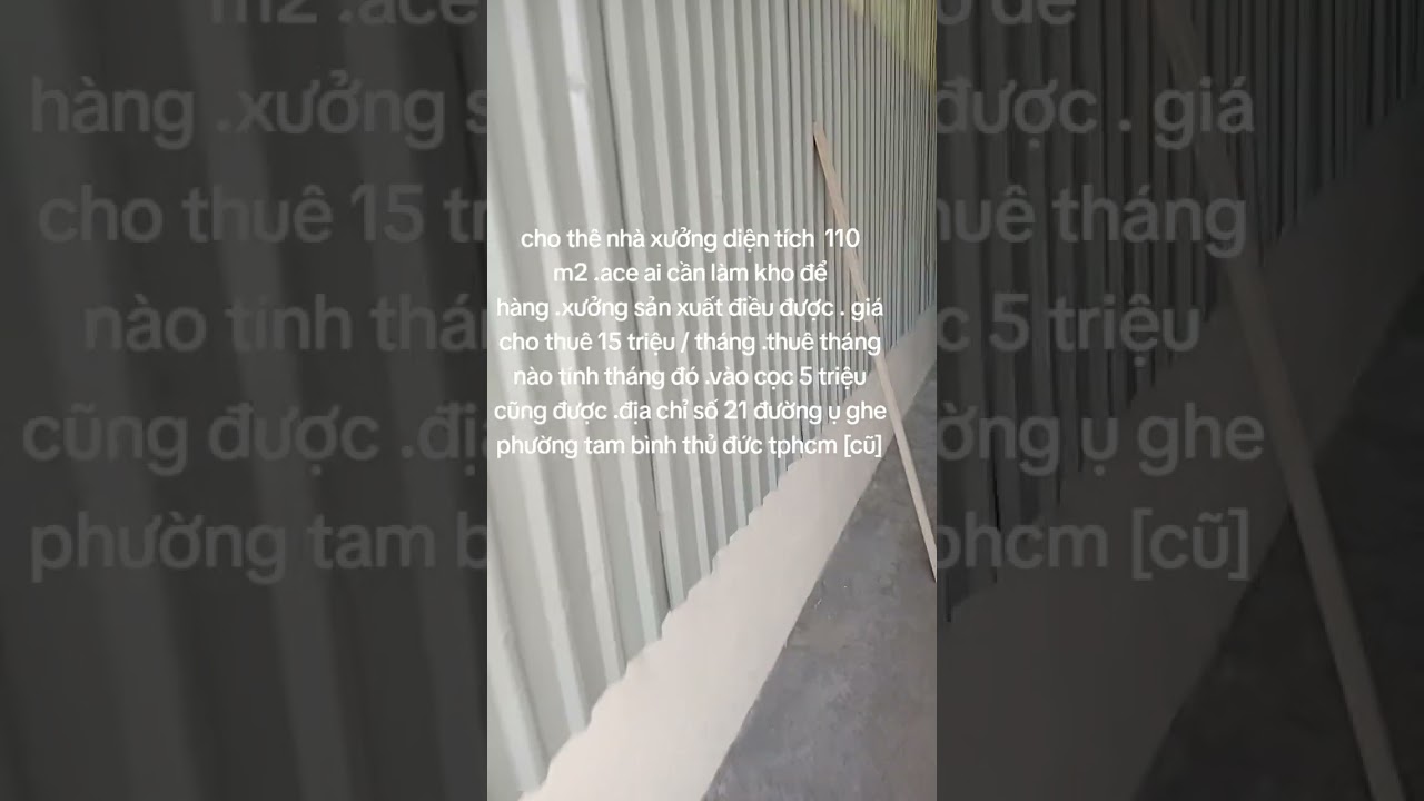 Cho thu&ecirc; xưởng 21 ụ ghe p tam b&igrave;nh thủ đức cũ