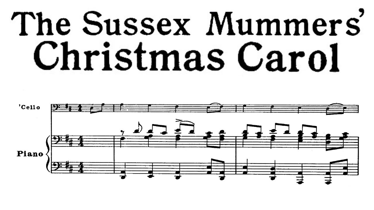The Sussex Mummers' Christmas Carol - Percy Grainger