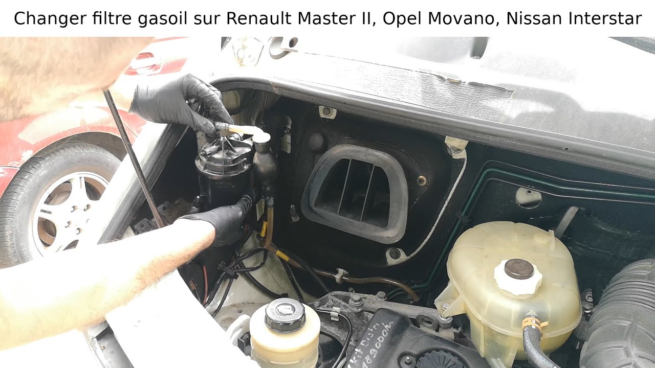 Comment changer le filtre à gasoil de Renault Master, Opel Movano Nissan Interstar Tuto remplacement