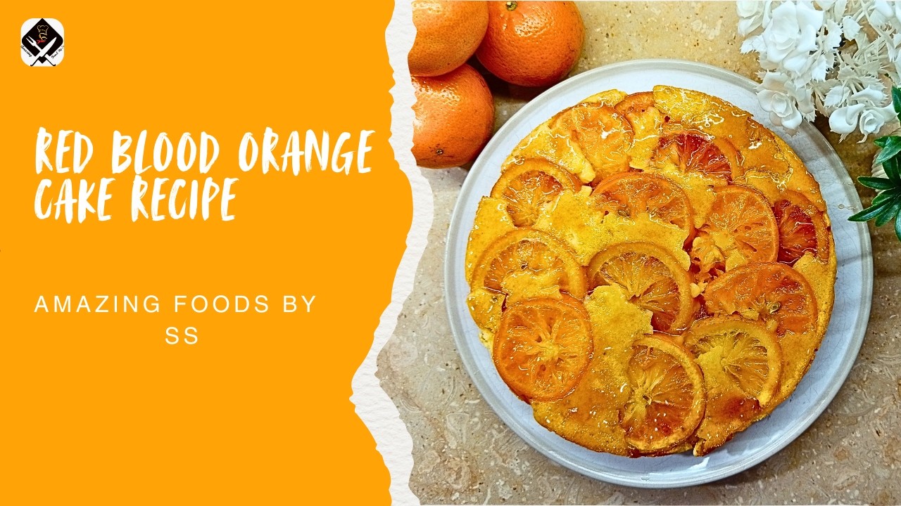 Orange upside down cake recpie  |   Easy homemade Orange cake recpie by Amazing  foods By Ss