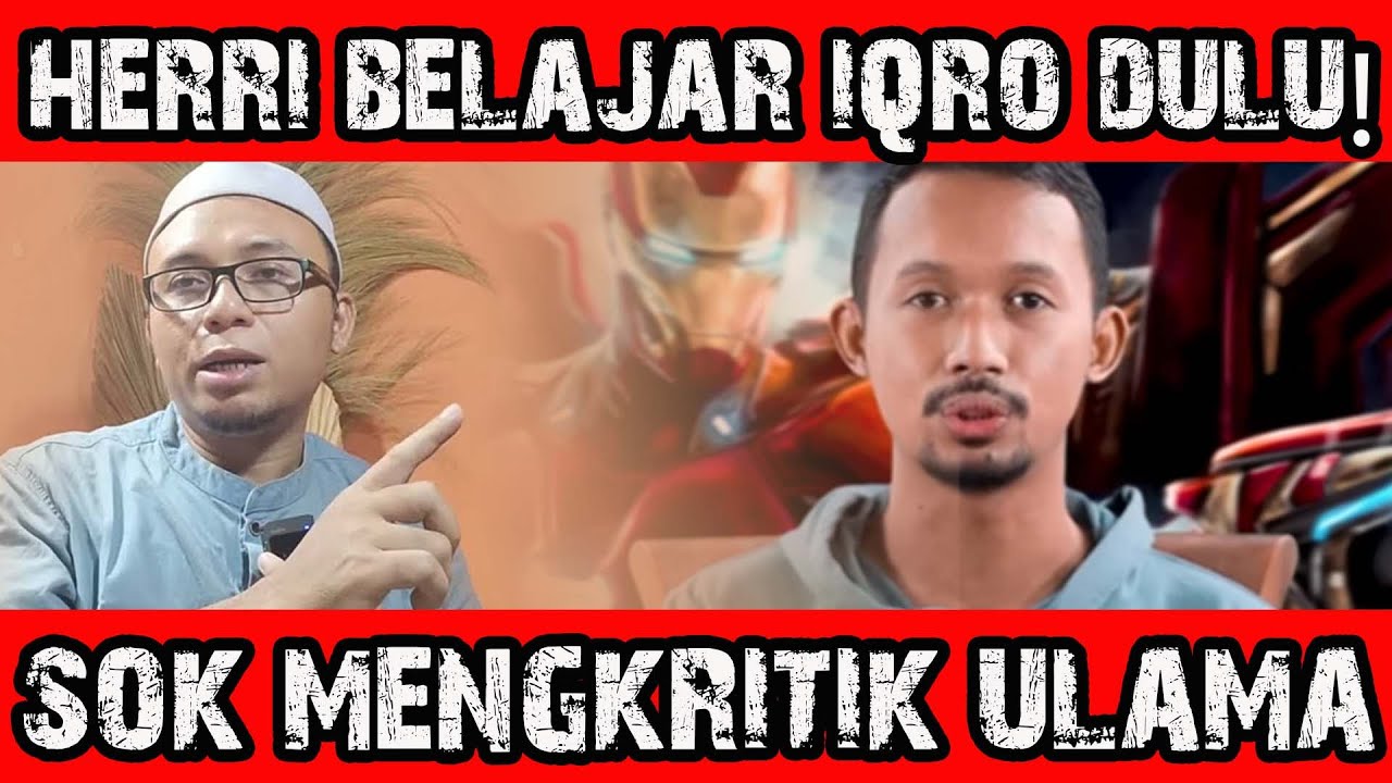 Bikin Malu! Herri Prass Belajar Iqro Saja Dulu Tidak Layak Mengkritik Ulama!