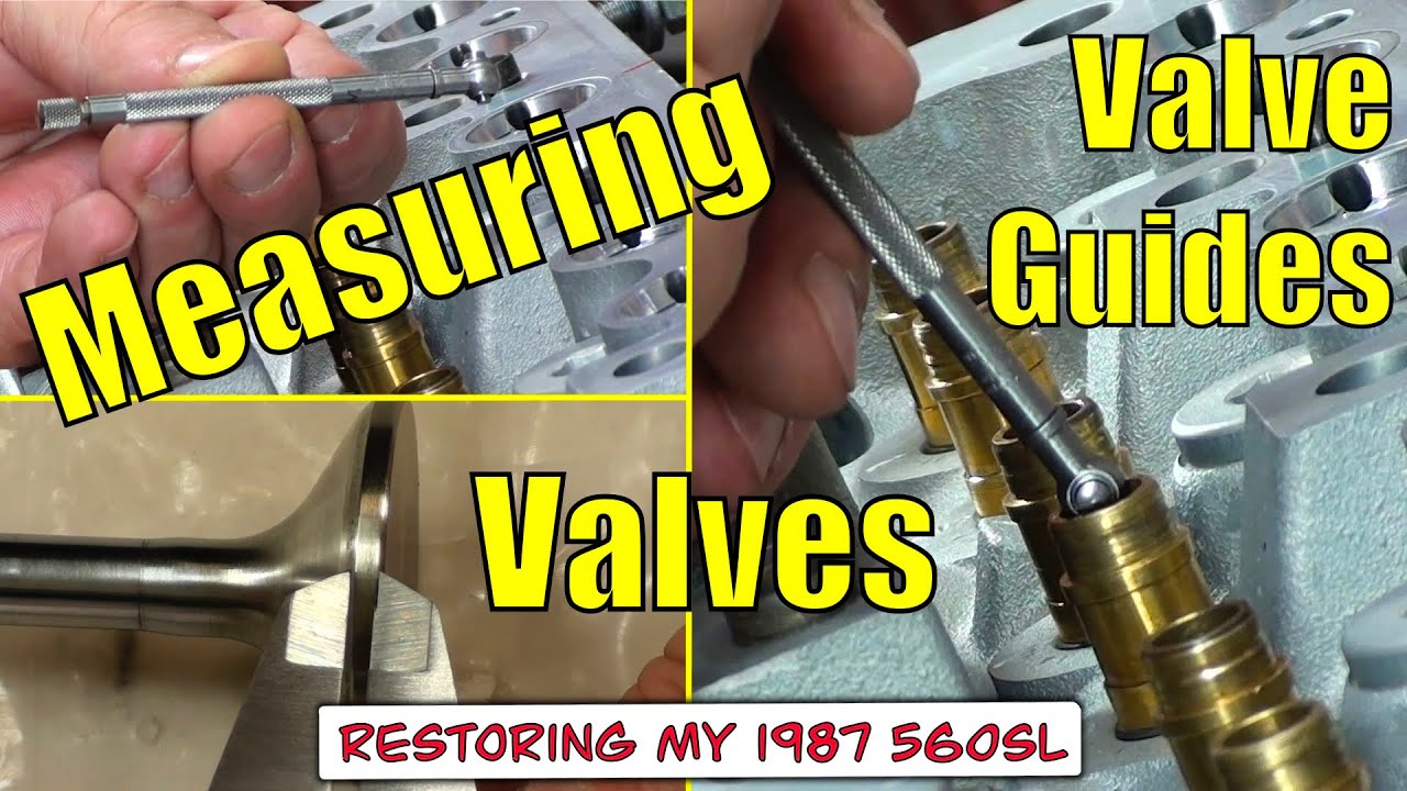 560SL - Measuring Valves and Valve Guides