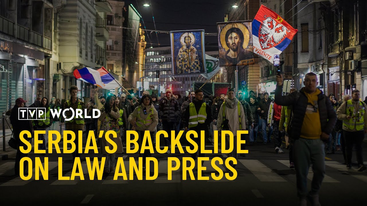 Serbia’s backslide on law and press