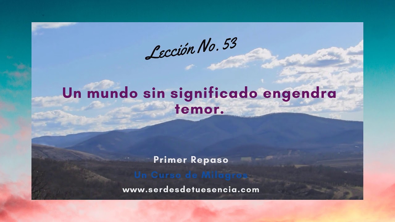 L 53  Primer Repaso UCDM