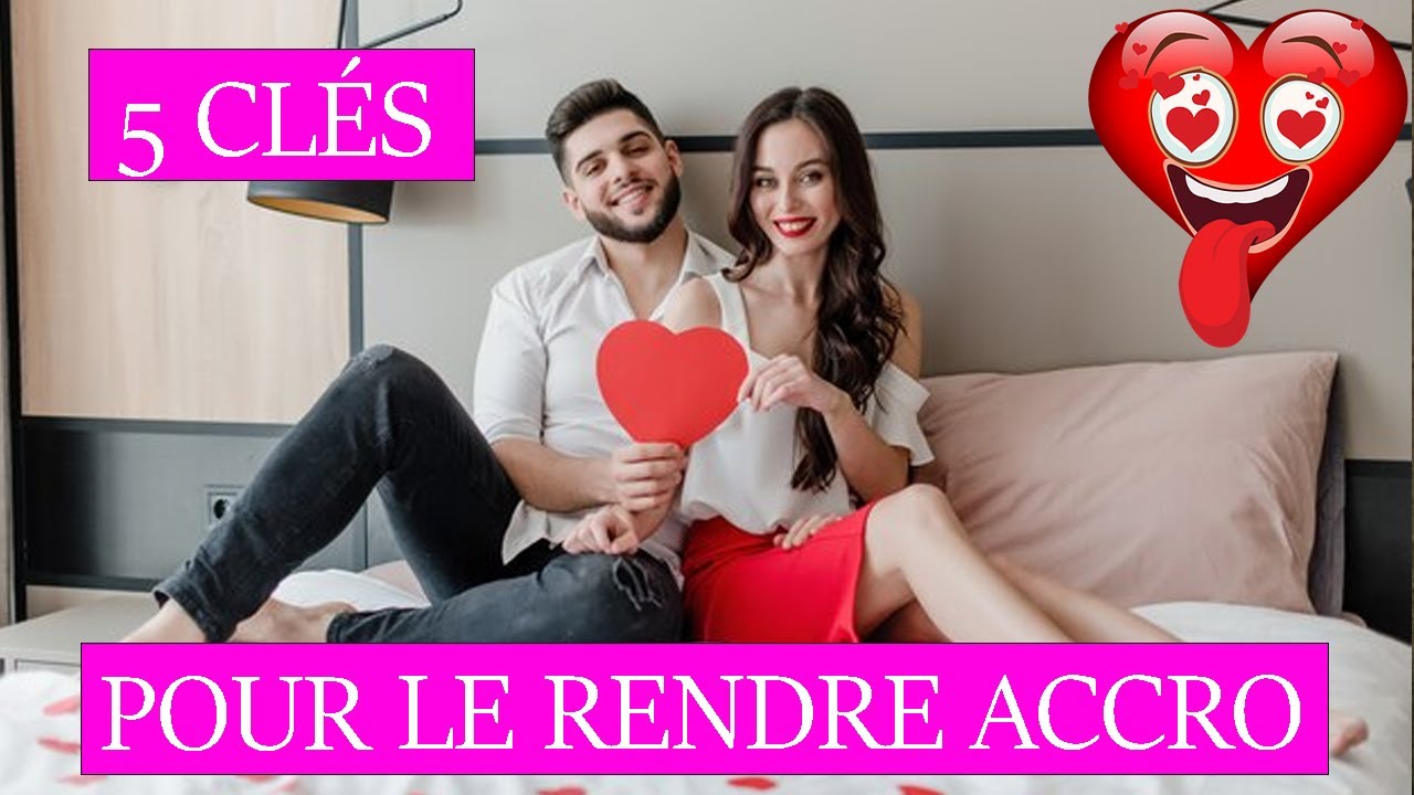 5 Comportements Surprenants Qui Vont Le Rendre ACCRO À Vous