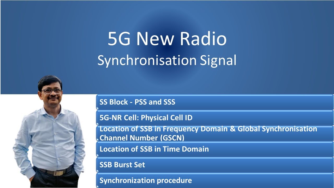 06  5G New Radio Synchronisation Signal  :  Session for IITD CEP