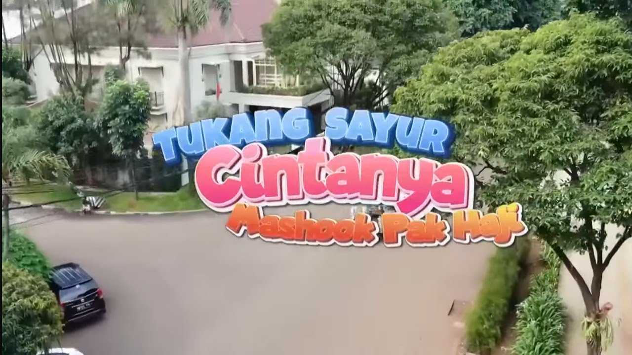 FTV Terbaru _ Andi Annisa & Ridwan Ghani | TUKANG SAYUR CINTANYA MASHOOK PAK HAJI