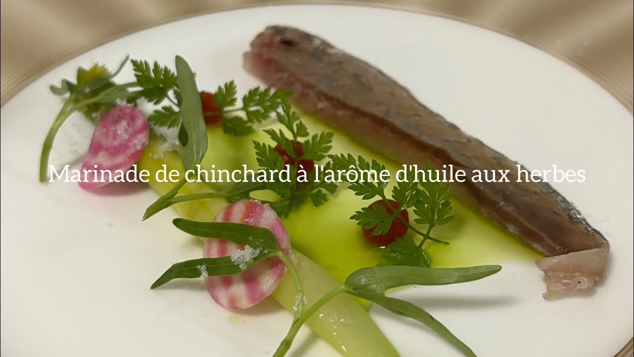 鯵のマリネハーブオイルの香り(Marinade de chinchard à l'arôme d'huile aux herbes)
