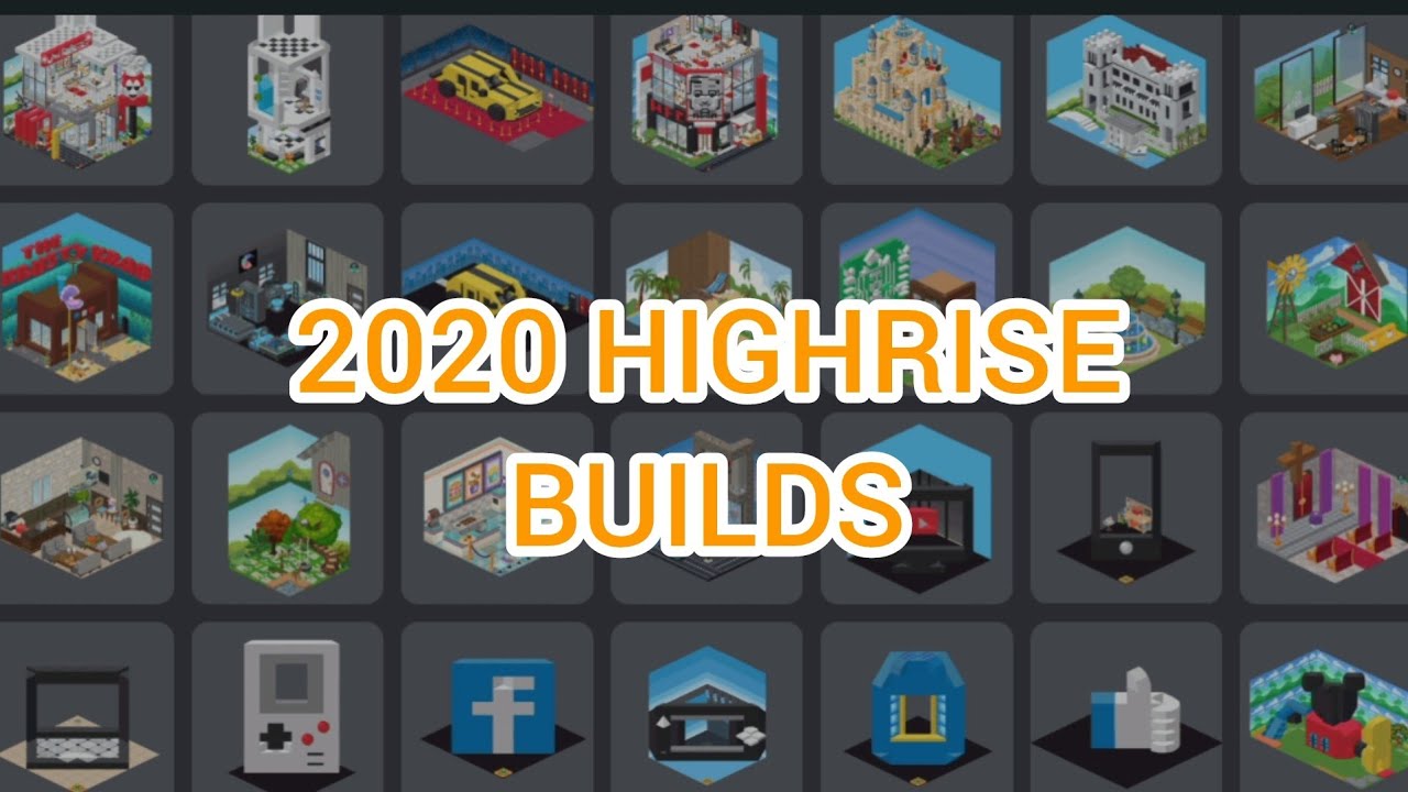 2020 Highrise Builds