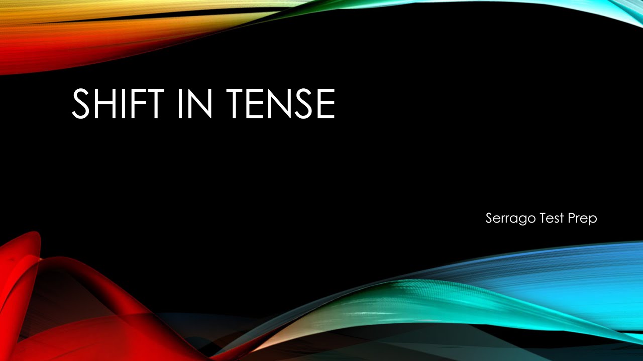 Shift in Tense