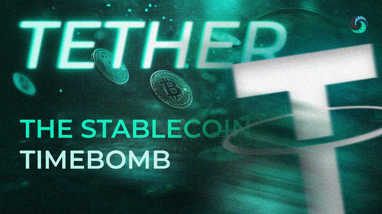 Tether: The Stablecoin Timebomb