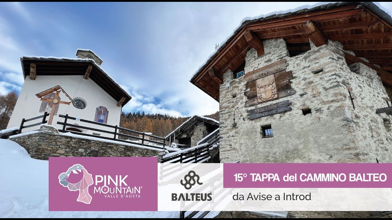 15&deg; TAPPA del CAMMINO BALTEO da Avise a Introd