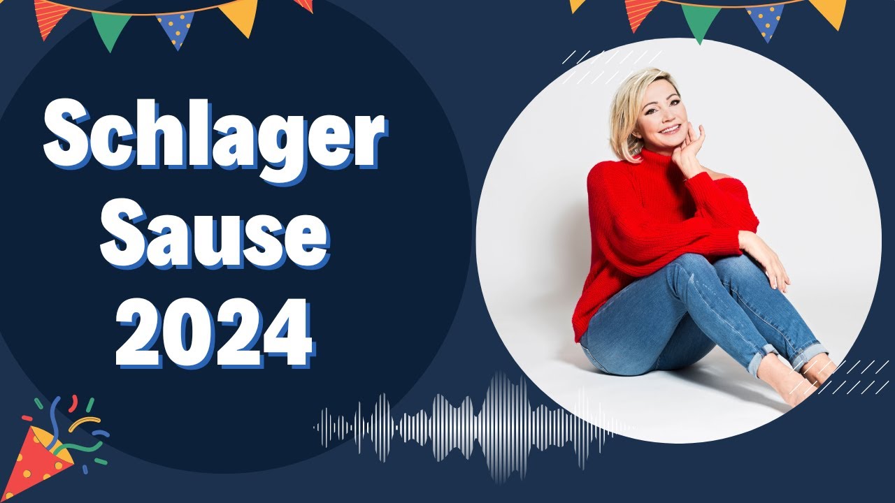Schlager Sause 2024 💖 Hit Mix 💖 Schlager für Alle
