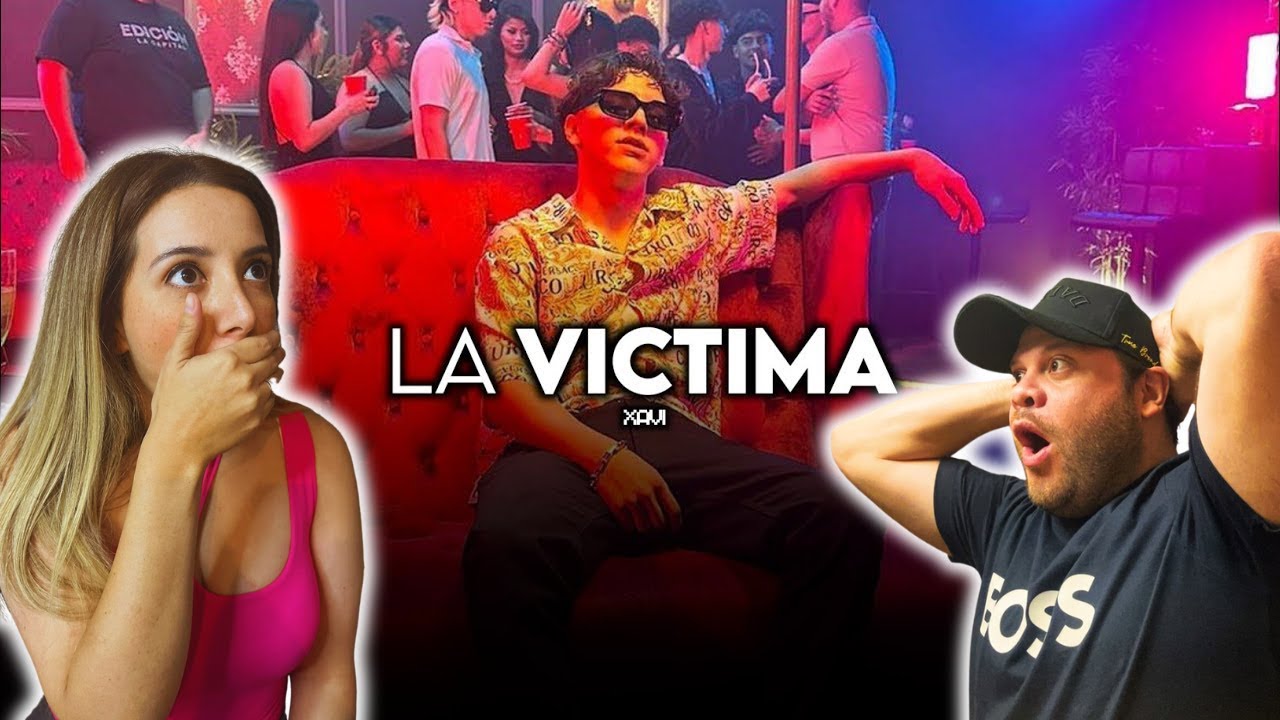 XAVI - LA VICTIMA !! [REACCION]