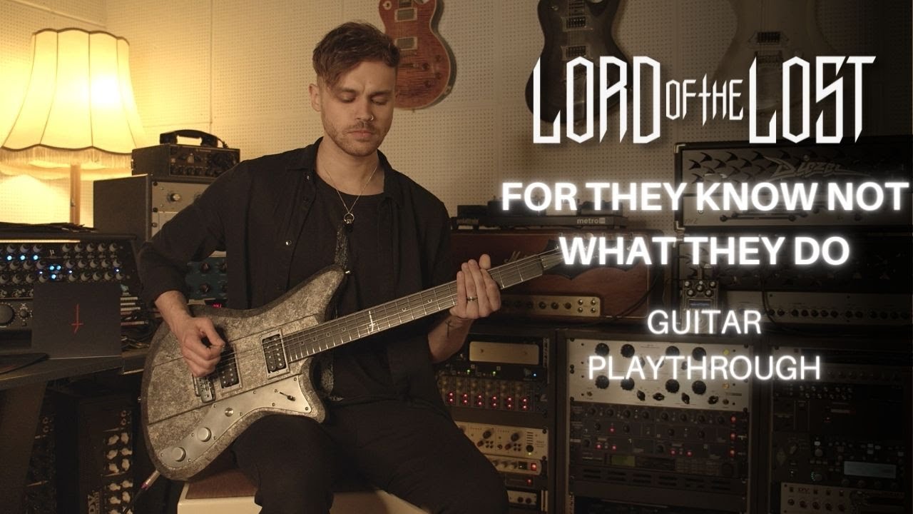 LORD OF THE LOST - For They Know Not What They Do (Guitar Playthrough) | Napalm Records