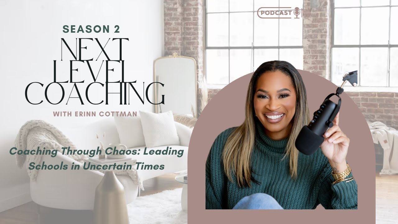 Coaching Through Chaos: Leading Schools in Uncertain Times