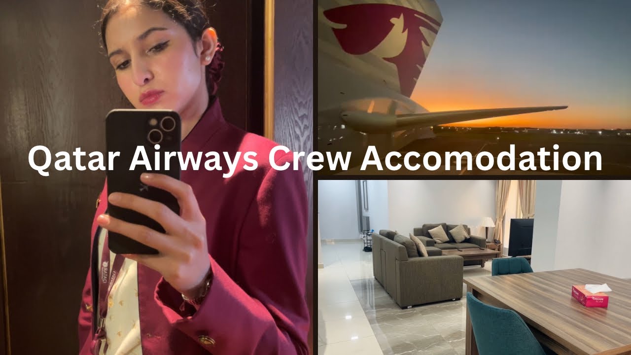 Тур по размещению экипажа Qatar Airways | Размещение бортпроводников