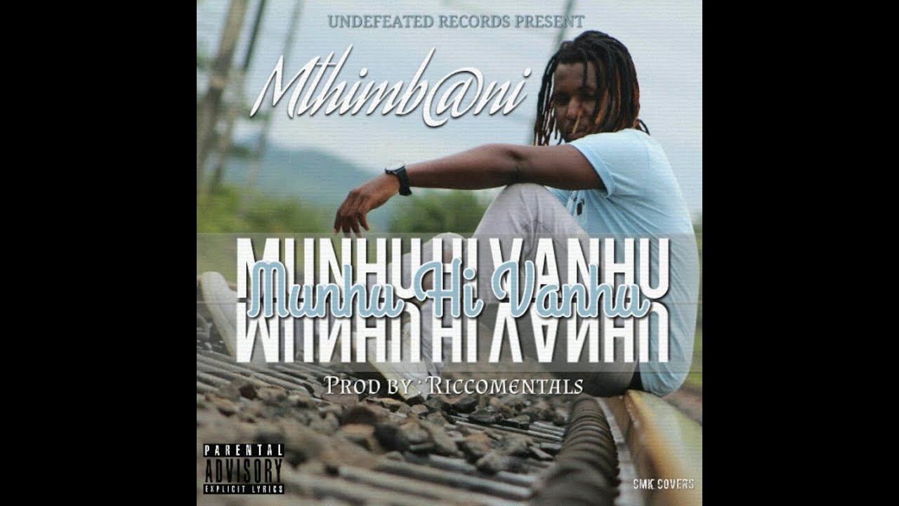 MTHIMBANI -MUNHU HI VANHU(Official audio)